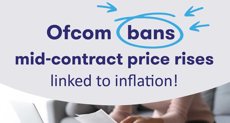 Ofcom bans mid contract price rises linked to inflation