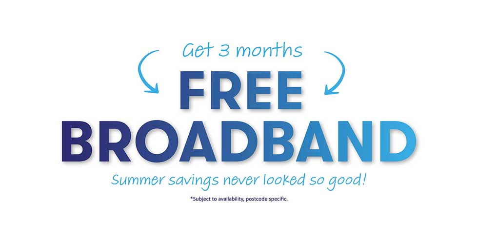 3 Months Free Broadband Summer Sale