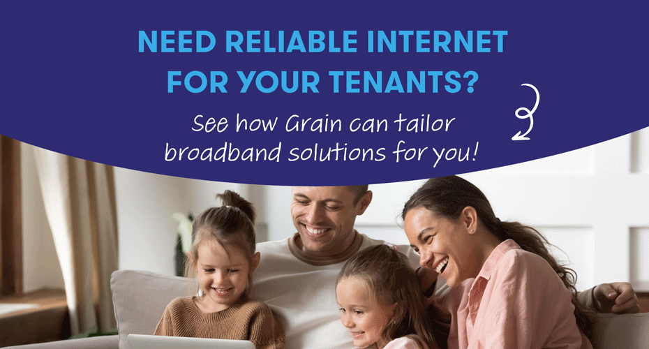 Full Fibre Landlord Broadband From Grain