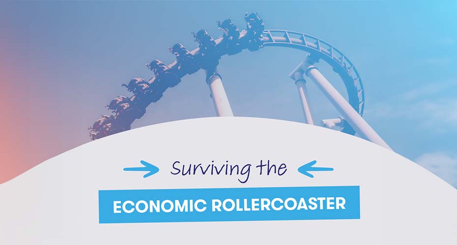 Surviving the economic rollercoaster